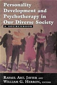Personality Development and Psychotherapy in Our Diverse Society: A Sourcebook (Hardcover)