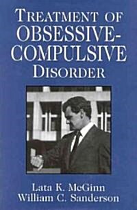 Treatment of Obsessive Compulsive Disorder (Hardcover)