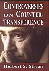 Controversies on Countertransference (Hardcover)