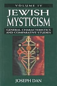 Jewish Mysticism: General Characteristics and Comparative Studies (Hardcover)