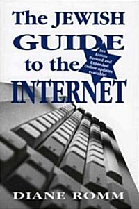The Jewish Guide to the Internet (Paperback, 3)