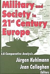 Military and Society in 21st Century Europe (Hardcover)