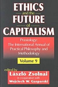 Ethics and the Future of Capitalism (Hardcover)