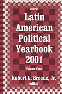 Latin American Political Yearbook : 2001 (Hardcover)