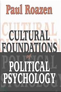 Cultural Foundations of Political Psychology (Hardcover)