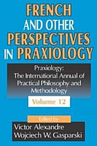 French and Other Perspectives in Praxiology (Hardcover)