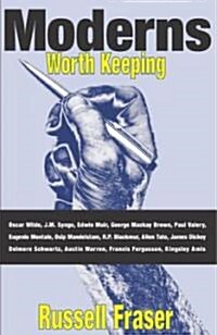 Moderns Worth Keeping (Hardcover)