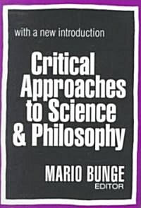 Critical Approaches to Science and Philosophy (Paperback)