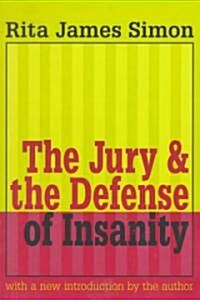 Jury and the Defense of Insanity (Paperback)