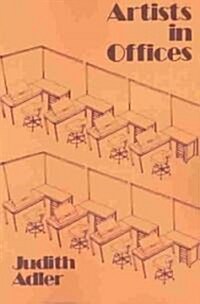 Artists in Offices : An Ethnography of an Academic Art Scene (Paperback, Revised ed.)