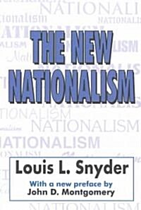 The New Nationalism (Paperback)