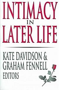 Intimacy in Later Life (Paperback)