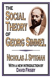 The Social Theory of Georg Simmel (Paperback)