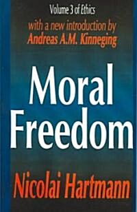 Moral Freedom (Paperback)