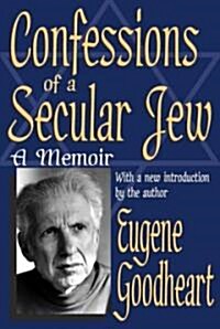 Confessions of a Secular Jew : A Memoir (Paperback, 2 ed)