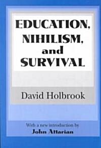 Education, Nihilism, and Survival (Paperback, 2 ed)
