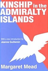 Kinship in the Admiralty Islands (Paperback)