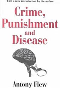 Crime, Punishment and Disease in a Relativistic Universe (Paperback)