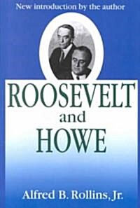 Roosevelt and Howe (Paperback, Reprint)