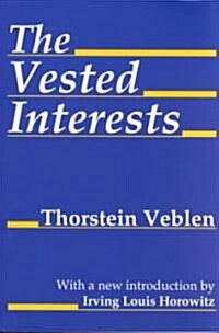 The Vested Interests (Paperback, Revised)