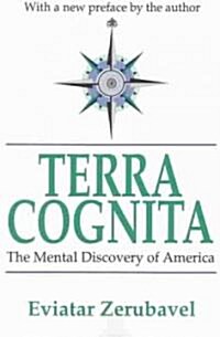 Terra Cognita: The Mental Discovery of America (Paperback, Revised)