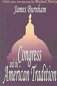 Congress and the American Tradition (Paperback, New ed)
