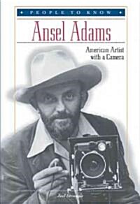 Ansel Adams: American Artist with a Camera (Library Binding)