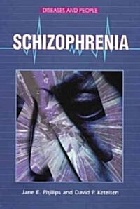 Schizophrenia (Library Binding)