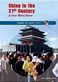 China in the 21st Century: A New World Power (Library Binding)