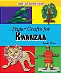 Paper Crafts for Kwanzaa (Library Binding)