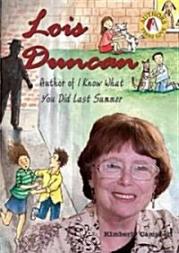 Lois Duncan: Author of I Know What You Did Last Summer (Library Binding)