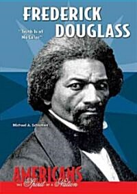 Frederick Douglass: Truth Is of No Color (Library Binding)