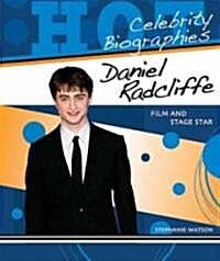 Daniel Radcliffe: Film and Stage Star (Library Binding)