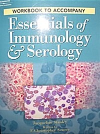 Workbook to Accompany Essentials of Immunology And Serology (Paperback)