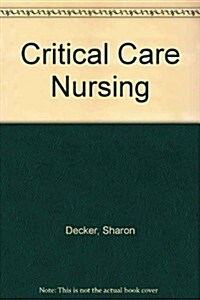 Critical Care Nursing (Paperback)