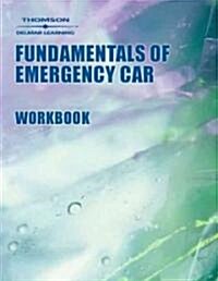 Emergency Medical Care (Paperback, Workbook)
