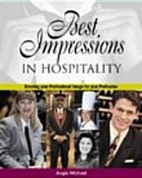 Best Impressions in Hospitality (Paperback)