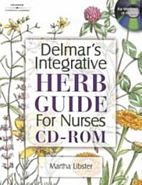 Delmars Integrative Herb Guide for Nurses (CD-ROM)