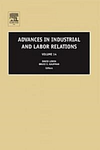 Advances in Industrial and Labor Relations (Hardcover)