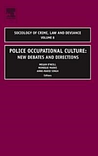 Police Occupational Culture: New Debates and Directions (Hardcover)