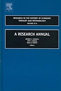 Research in the History of Economic Thought and Methodology Volume 25-A: A Research Annual (Hardcover)