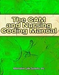 The Cam and Nursing Coding Manual (Paperback)