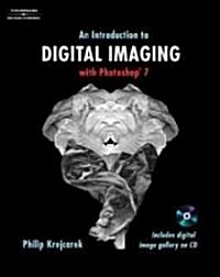 An Introduction to Digital Imaging With Photoshop 7 (Paperback, CD-ROM, 2nd)