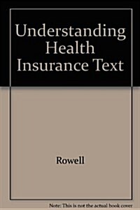 Understanding Health Insurance Text (Paperback, 6th, PCK)