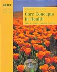 Core Concepts in Health (Paperback, 8th, Brief)