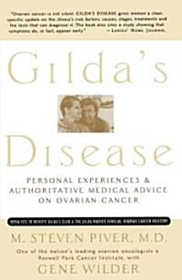 Gildas Disease: Personal Experiences and Authoritative Medical Advice on Ovarian Cancer (Paperback)