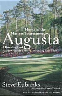 Augusta: Home of the Masters Tournament (Paperback)