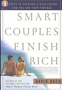 Smart Couples Finish Rich: 9 Steps to Creating a Rich Future for You and Your Partner (Hardcover)