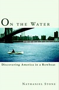 On the Water (Hardcover, 1st)