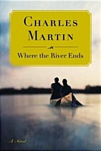 Where the River Ends (Hardcover)
